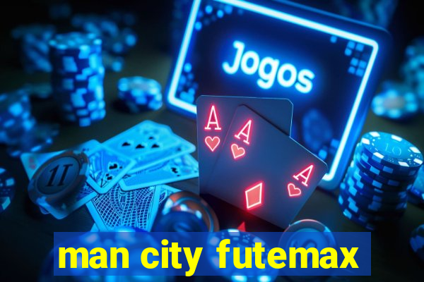 man city futemax